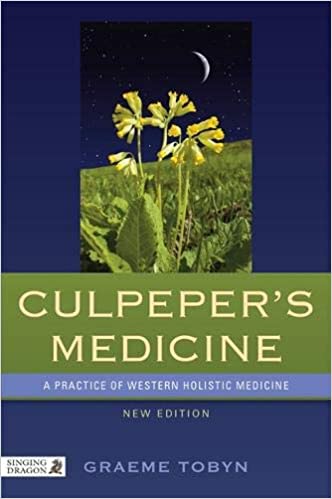 Culpeper’s Medicine: A Practice of Western Holistic Medicine 2nd Edition (Original PDF From Publisher)