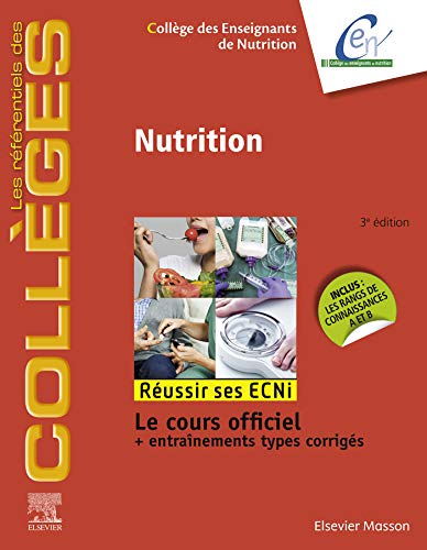 Nutrition: Réussir les ECNi (les référentiels des collèges) (French Edition) (Original PDF From Publisher)