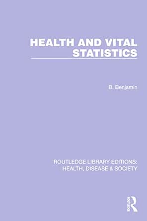 Health and Vital Statistics (Routledge Library Editions: Health, Disease and Society)