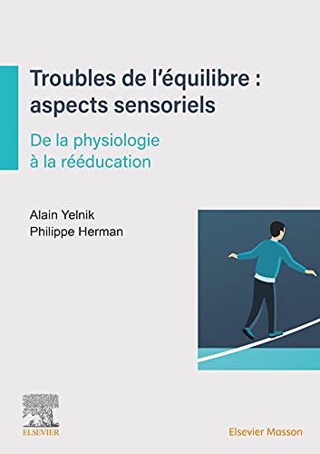 Troubles de l’équilibre : aspects sensoriels