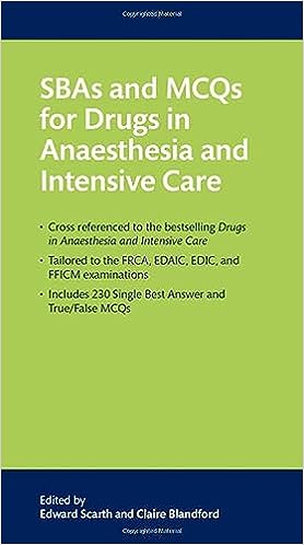 SBAs and MCQs for Drugs in Anaesthesia and Intensive Care (Original PDF From Publisher)