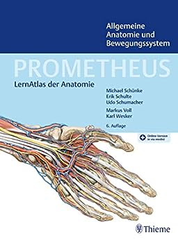 PROMETHEUS Allgemeine Anatomie und Bewegungssystem, 6th edition