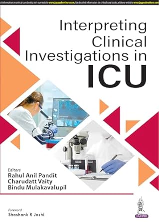 Interpreting Clinical Investigations in ICU