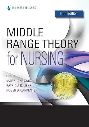 Middle Range Theory for Nursing, 5th Edition