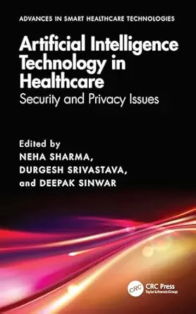 Artificial Intelligence Technology in Healthcare: Security and Privacy Issues
