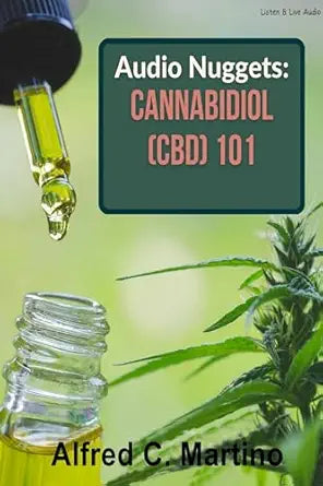Audio Nuggets: Cannabidiol (CBD) 101
