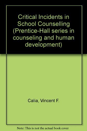 Critical Incidents in School Counseling