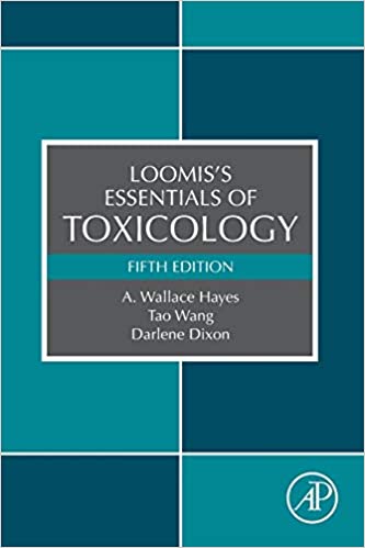 Loomis’s Essentials of Toxicology, 5th Edition