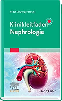 Klinikleitfaden Nephrologie