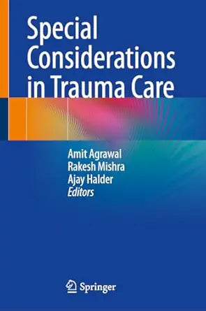 Special Considerations in Trauma Care