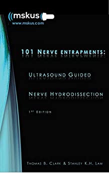 101 Nerve Entrapments: Ultrasound Guided Nerve Hydrodissection
