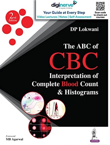 The ABC of CBC: Interpretation of Complete Blood Count & Histograms, 2nd Edition