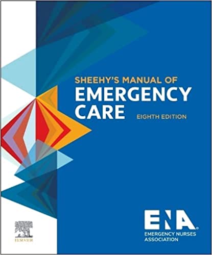 Sheehy’s Manual of Emergency Care, 8th edition
