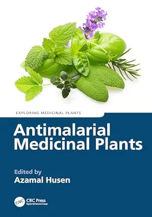 Antimalarial Medicinal Plants (Exploring Medicinal Plants)