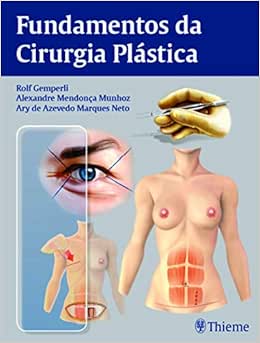 Fundamentos da Cirurgia Plástica, 1st Edition
