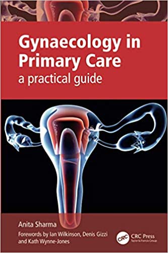 Gynaecology in Primary Care: A Practical Guide (ORIGINAL PDF from Publisher)