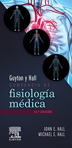 Guyton y Hall. Compendio de fisiología médica (Spanish Edition)