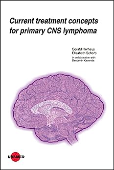 Current treatment concepts for primary CNS lymphoma (UNI-MED Science)