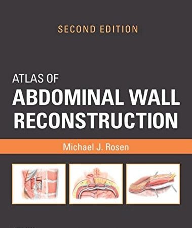 Atlas of Abdominal Wall Reconstruction, 2nd Edition