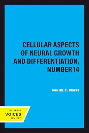 Cellular Aspects of Neural Growth and Differentiation, Number 14