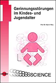 Gerinnungsstörungen im Kindes- und Jugendalter (UNI-MED Science) (German Edition)