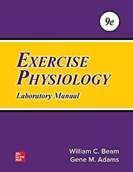Exercise Physiology Laboratory Manualm, 9th edition