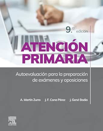 Atención primaria. Autoevaluación para la preparación de exámenes y oposiciones, 9th Edition (Spanish Edition)