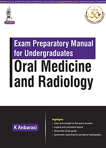 Exam Preparatory Manual for Undergraduates Oral Medicine and Radiology