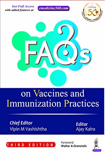 FAQs on Vaccines and Immunization Practices, 3rd Edition