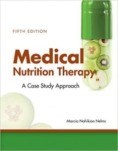 Medical Nutrition Therapy: A Case-Study Approach, 5th Edition