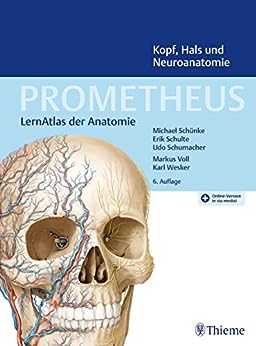 PROMETHEUS Kopf, Hals und Neuroanatomie, 6th edition