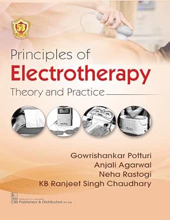 Principles of Electrotherapy: Theory and Practice