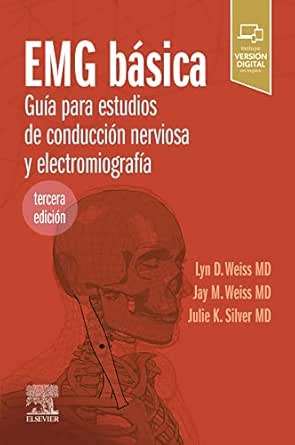 EMG básica: Guía para estudios de conducción nerviosa y electromiografía, 3rd Edition (Spanish Edition)