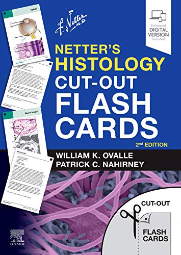 Netter’s Histology Cut-Out Flash Cards: A companion to Netter’s Essential Histology, 2nd Edition (Netter Basic Science)