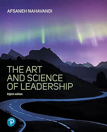The Art and Science of Leadership, 8th Edition