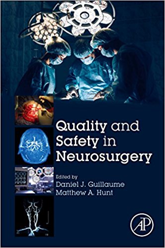Quality and Safety in Neurosurgery 1st Edition