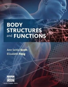 Body Structures and Functions, 13th Edition