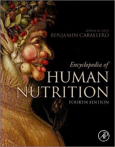 Encyclopedia of Human Nutrition, 4th edition, Four Volume Set