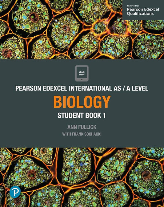Pearson Edexcel International AS / A Level Biology Student Book 1