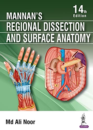 Mannan’s Regional Dissection and Surface Anatomy, 14th Edition