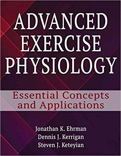 Advanced Exercise Physiology: Essential Concepts and Applications First Edition (PDF)
