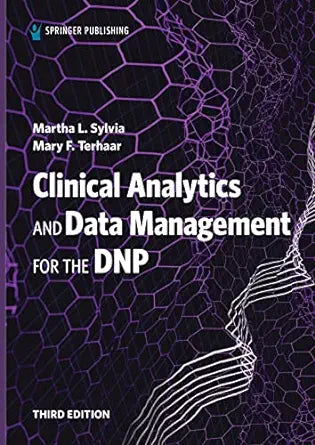 Clinical Analytics and Data Management for the DNP, 3rd Edition