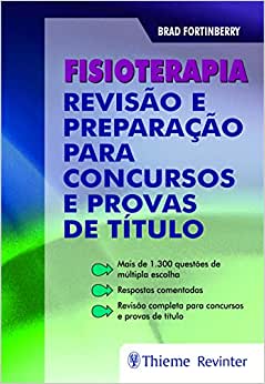 Fisioterapia: Revisão e Preparação para Concursos e Provas de Título, 1st edition
