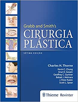 Grabb & Smith’s Cirúrgia Plástica, 7th Edition