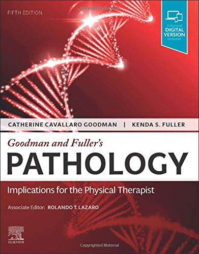 Goodman and Fuller’s Pathology: Implications for the Physical Therapist, 5th edition