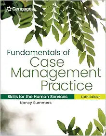 Fundamentals of Case Management Practice: Skills for the Human Services, 6th Edition