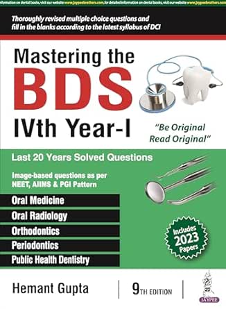 Mastering the BDS IVth Year- I, 9th Edition