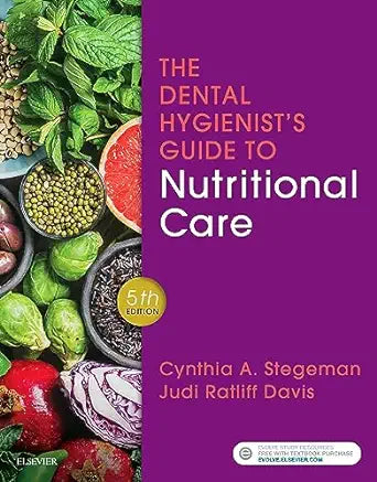 The Dental Hygienist’s Guide to Nutritional Care, 5th edition