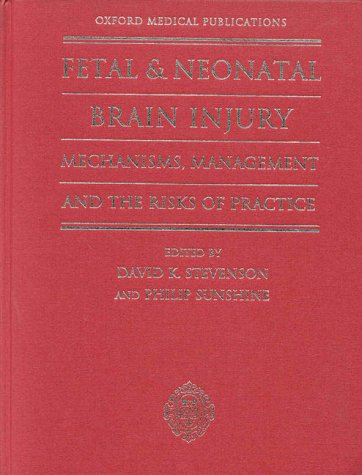 Fetal and Neonatal Brain Injury