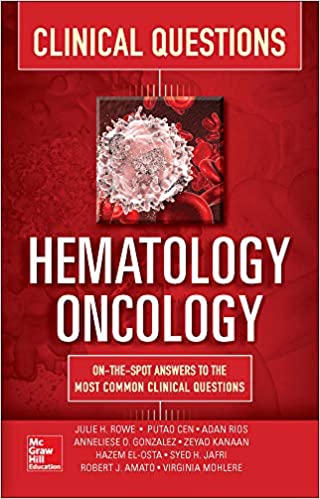 Hematology-Oncology Clinical Questions 1st Edition (Original PDF From Publisher)